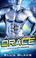 The Baylan Chronicles: DRACE | Book 1 | A sci-fi alien romance