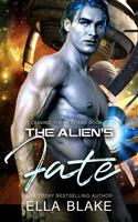 The Alien's Fate: Craving the Heveians Book 6
