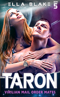 Virlian Mail Order Mates: TARON | Book 5 | A sci-fi alien romance