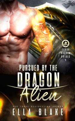 Pursued by the Dragon Alien (Zarux Dragon Brides Book 4)